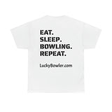Lucky Tee #4 - Eat. Sleep.